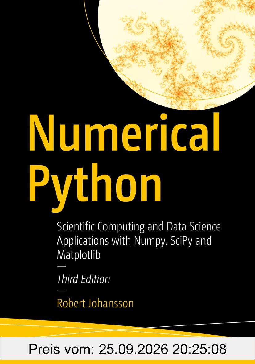 Numerical Python: Scientific Computing and Data Science Applications with Numpy, SciPy and Matplotlib