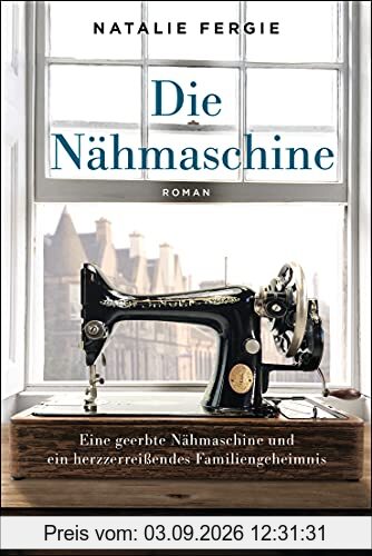 Die Nähmaschine: Roman