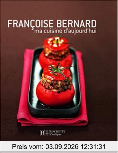 Ma cuisine d'aujourd'hui