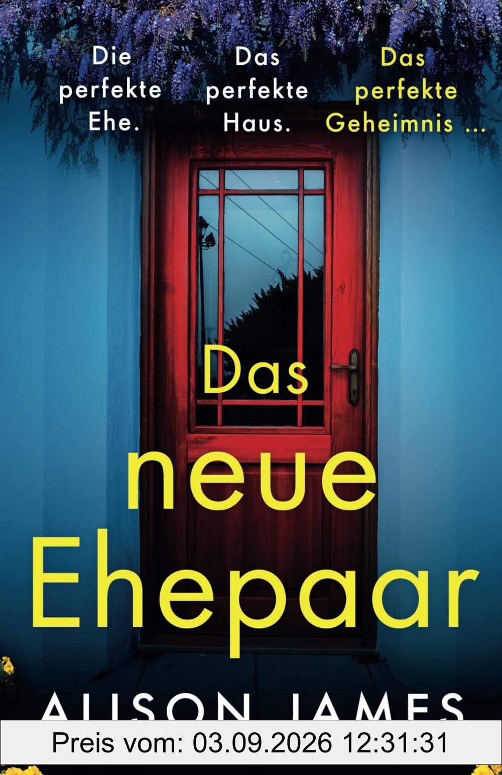 Das neue Ehepaar: Ein packender Psychothriller mit Suchtpotenzial