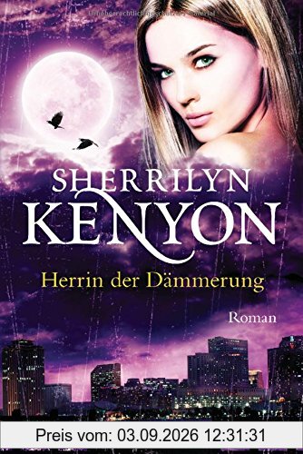 Herrin der Dämmerung: Roman (Dark Hunter-Serie, Band 18)
