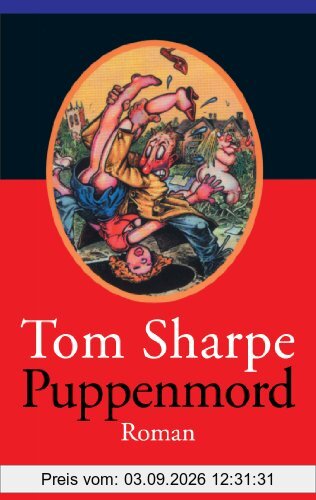 Puppenmord: Roman: Oder Bis dass ihr Tod ihn scheidet