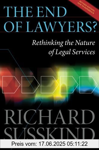 Binding : Taschenbuch, Edition : Revised ed., Label : Oxford University Press, Publisher : Oxford University Press, NumberOfItems : 1, PackageQuantity : 1, medium : Taschenbuch, numberOfPages : 303, publicationDate : 2010-09-17, releaseDate : 2010-09-17, authors : Richard Susskind, languages : english, ISBN : 0199593612