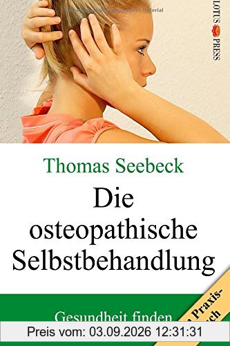 Die osteopathische Selbstbehandlung