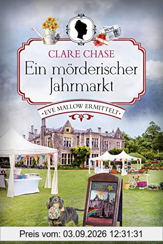 Ein mörderischer Jahrmarkt: Eve Mallow ermittelt. Kriminalroman (Suffolk-Krimi, Band 3)