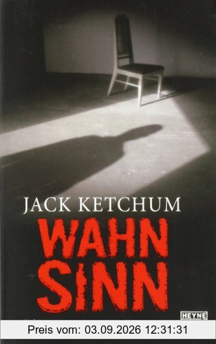 Wahnsinn: Roman