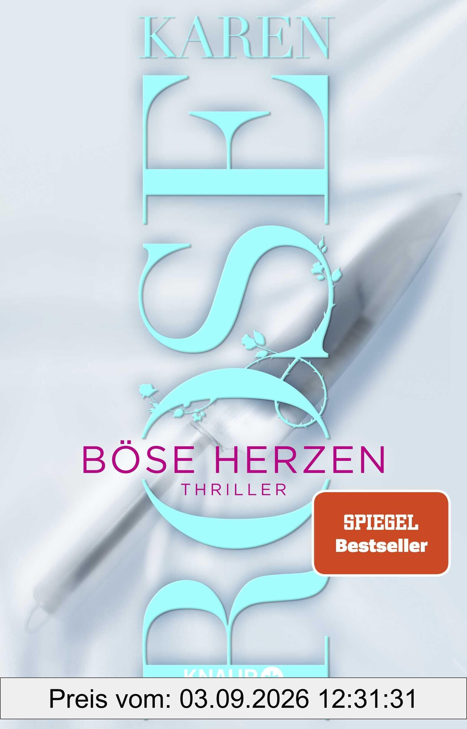 Böse Herzen: Thriller | SPIEGEL Bestseller-Autorin