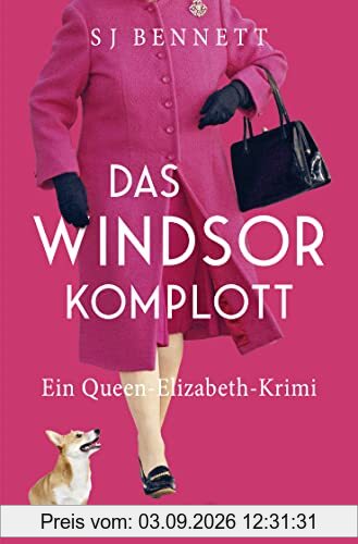 Das Windsor-Komplott: Ein-Queen-Elizabeth-Krimi (Die Fälle Ihrer Majestät, Band 1)