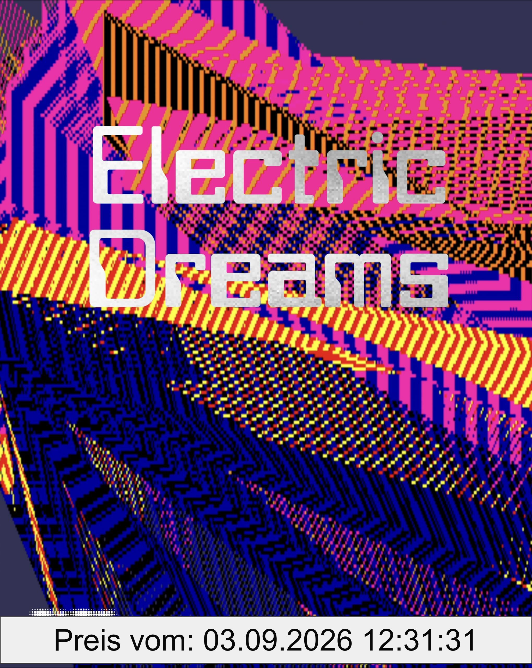 Electric Dreams Art and Technology Before the Internet (Hardback)