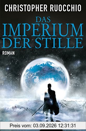 Das Imperium der Stille: Roman