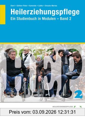 Heilerziehungspflege: Ein Studienbuch in Modulen - Band 2