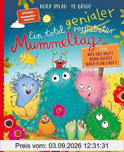 Ein total genialer Mummeltag: Was uns hilft, wenn nichts nach Plan läuft | Bilderbuch über Bedürfnisse und Gefühle für alle ab 3