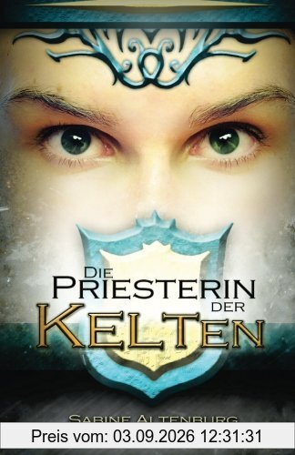 Die Priesterin der Kelten