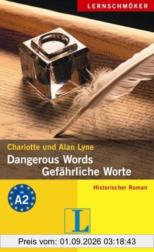Dangerous Words / Gefährliche Worte: Historischer Roman. A2