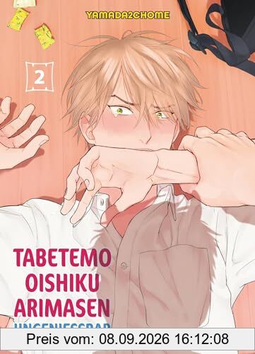 Tabetemo Oishiku Arimasen: Ungenießbar 02: Eine heiße Boys-Love-Story zwischen einem Menschen und einem Dämonen