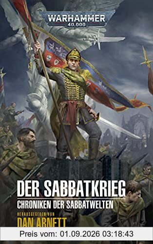 Warhammer 40.000 - Der Sabbatkrieg: Chroniken der Sabbatwelten 01