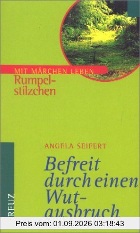 Befreit durch einen Wutausbruch: Rumpelstilzchen
