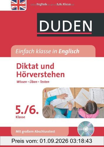 Einfach klasse in Englisch - Diktat und Hörverstehen 5./6. Klasse: Wissen - Üben - Testen
