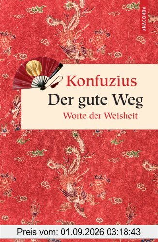Der gute Weg. Worte der Weisheit