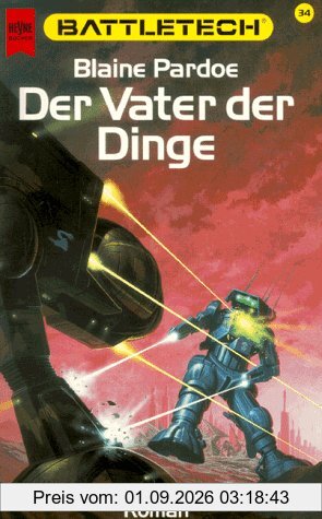 Battletech 34: Der Vater der Dinge