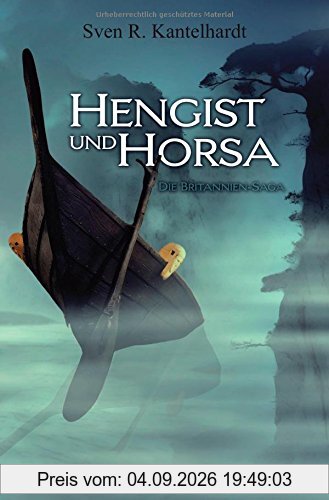 Hengist und Horsa. Die Britannien-Saga