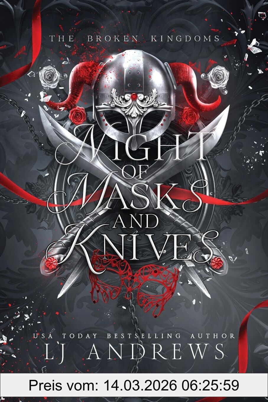 Lj Andrews Night Of Masks And Knives, A Romantic Fairy Tale Fantasy (The Broken Kingdoms, Band 4)