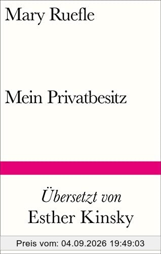 Mein Privatbesitz (Bibliothek Suhrkamp)