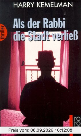 Als der Rabbi die Stadt verließ