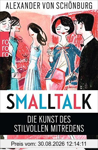 Smalltalk: Die Kunst des stilvollen Mitredens