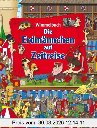Wimmelbuch - Die Erdmännchen auf Zeitreise