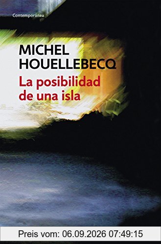 La posibilidad de una isla (CONTEMPORANEA, Band 26201)