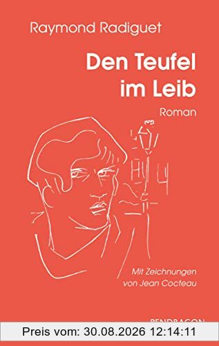 Den Teufel im Leib: Roman