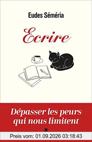 Ecrire : dépasser les peurs qui nous limitent