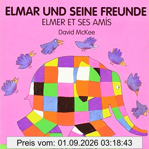 Elmar und seine Freunde, deutsch-französisch