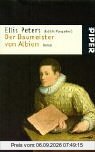 Der Baumeister von Albion: Roman