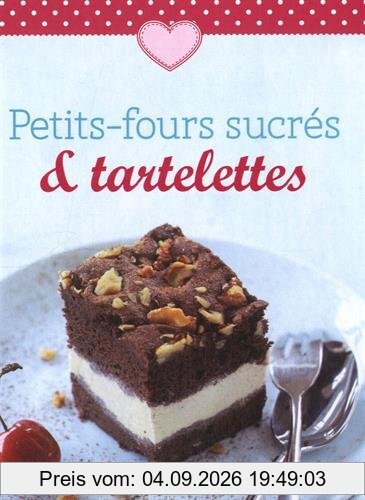Petits-fours sucrés & tartelettes