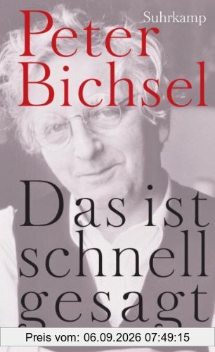 Das ist schnell gesagt: Sätze aus dem Werk (suhrkamp taschenbuch)