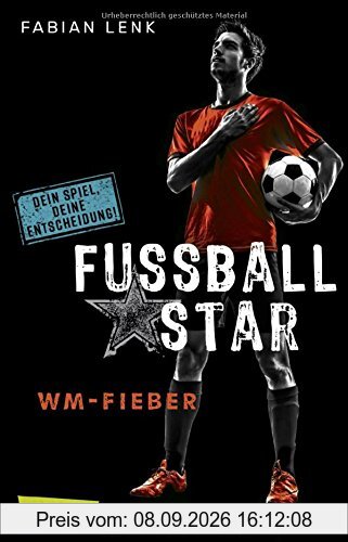 WM-Fieber (Fußballstar, Band 2)