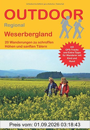 Weserbergland: 20 Wanderungen zu schroffen Höhen und sanften Tälern (Outdoor Regional)
