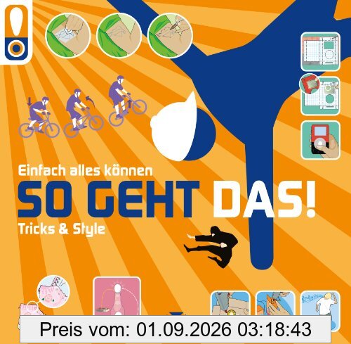 So geht das! Tricks & Style: Einfach alles können