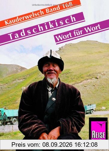 Reise Know-How Kauderwelsch Tadschikisch - Wort für Wort: Kauderwelsch-Sprachführer Band 168