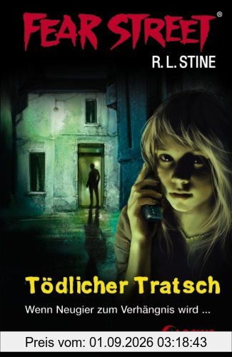 Fear Street. Tödlicher Tratsch