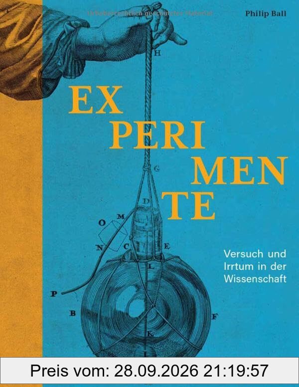 Experimente: Versuch und Irrtum in der Wissenschaft