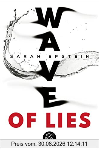 Wave of Lies: Ein Jugendthriller voller Geheimnisse, Spannung und Lügen │ Jugendbuch ab 14 Jahre