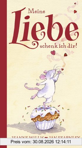 Meine Liebe schenk ich dir!