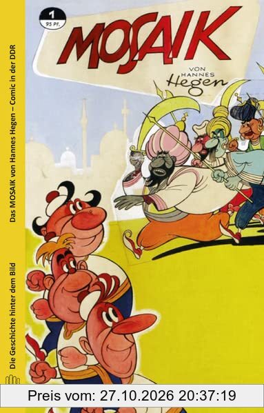 Das Mosaik von Hannes Hegen: Comic in der DDR (Die Geschichte hinter dem Bild)