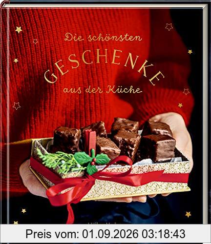 Die schönsten Geschenke aus der Küche