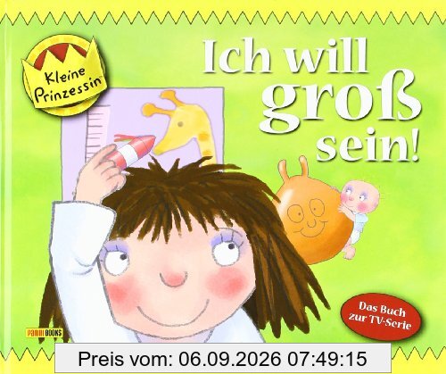 Kleine Prinzessin Geschichtenbuch, Band 2, Ich will groß sein!