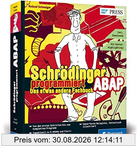 Schrödinger programmiert ABAP: Dein etwas anderer Einstieg in ABAP im Comic-Stil (SAP PRESS)