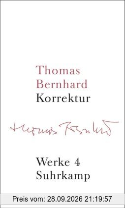 Werke in 22 Bänden: Band 4: Korrektur: Bd. 4